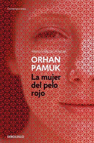 La Mujer Del Pelo Rojo, De Pamuk, Orhan. Editorial Debolsillo, Tapa Blanda En Español