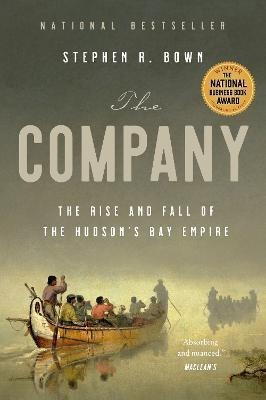 Libro The Company : The Rise And Fall Of The Hudson's Bay...