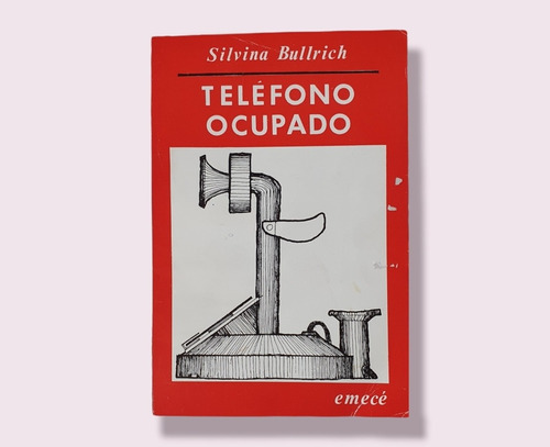 Libro Teléfono Ocupado De Silvina Bullrich