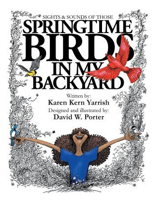 Libro Springtime Birds In My Backyard - Yarrish, Karen Kern