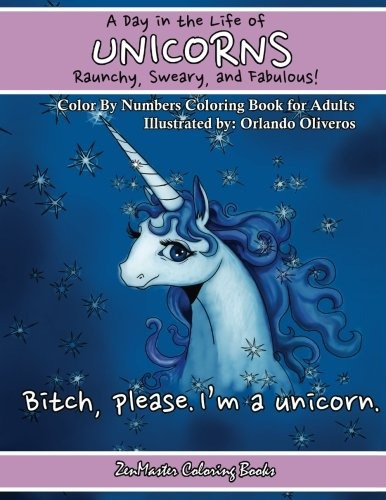 A Day In The Life Of Unicorns Raunchy, Sweary, And Fabulous 