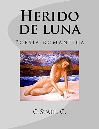 Herido De Luna: Poesia Romantica