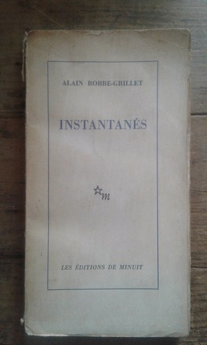 Alain Robbe Grillet Instantanés Primera Edición Firmada