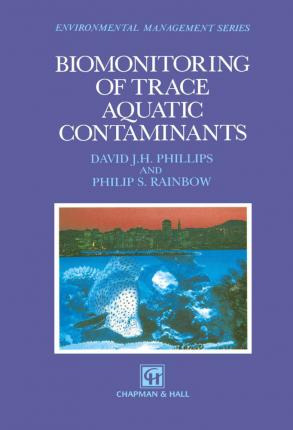 Libro Biomonitoring Of Trace Aquatic Contaminants - David...