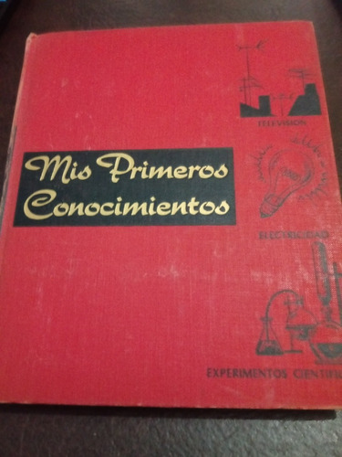 Mis Primeros Conocimientos.television.electricidad.experimen