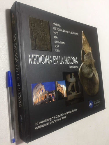 Medicina En La Historia. Desde Sus Orígenes. Pierre Jacomet