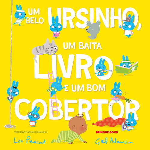 Um Belo Ursinho, Um Baita Livro E Um Bom Cobertor, De Lou Peacock. Editorial Brinque-book, Tapa Mole, Edición 1 En Português, 2024