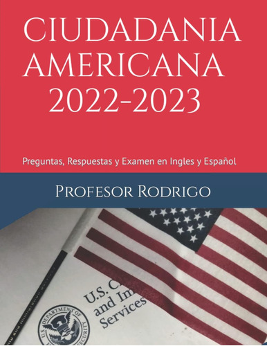 Libro: Ciudadania Americana : Preguntas, Respuestas Y Examen