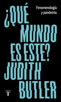 Que Mundo Es Este? - Judith Butler