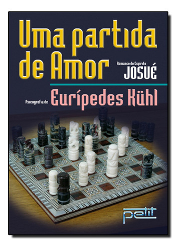 Partida De Amor, Uma, De Kühl, Eurípedes. Editora Petit, Capa Dura Em Português