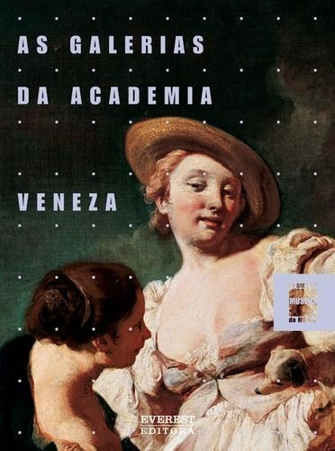 Libro As Galerias Da Academia: Veneza - Impelluso, Lucia