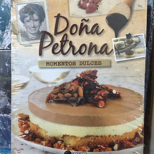 Doña Petrona - Momentos Dulces - Libro Cocina