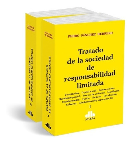 Tratado Sociedad Responsabilidad Limitada 2 Ts.sánchez Herre