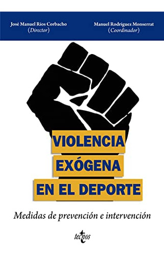 Violencia Exogena En El Deporte - Vv Aa 
