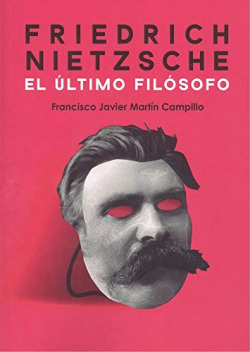 Libro Friedrich Nietzsche El Último Filósofode Punto Didot