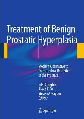 Libro Treatment Of Benign Prostatic Hyperplasia: Modern A...