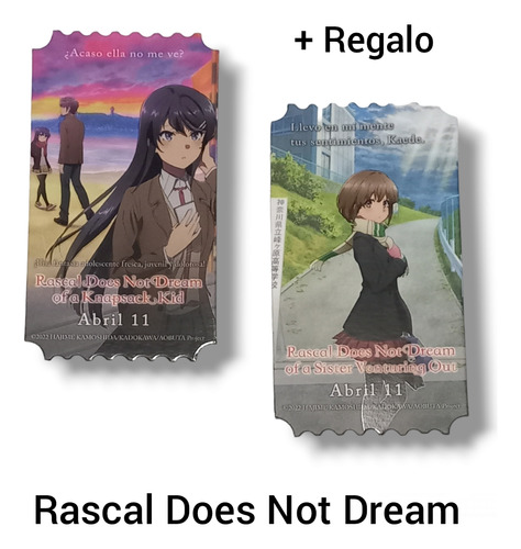 Boletos Conmemorativos Rascal Does Not Dream + Regalo