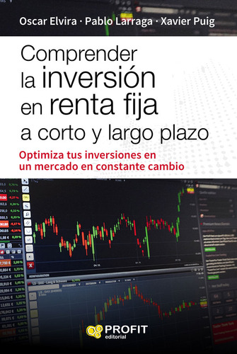 Comprender La Inversión En Renta Fija A Corto Y Largo Plazo