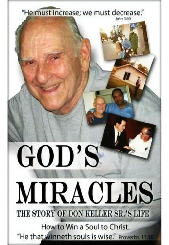 God's Miracles, De Don Keller Sr. Editorial Createspace Independent Publishing Platform, Tapa Blanda En Inglés