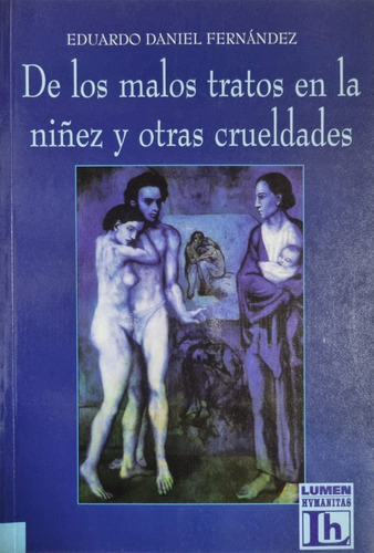 De Los Malos Tratos En La Niñez Y Otras Crueldades.ferná 