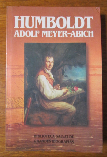 Alexander Von Humboldt Meyer-abich Geografia Naturalismo