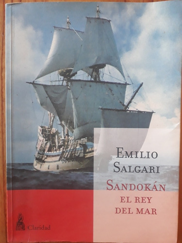 Sandokan El Rey Del Mar - Emilio Salgari