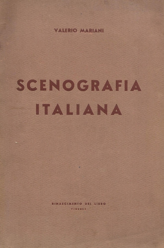 Scenografia Italiana Historia - Valerio Mariani - ¡unico!