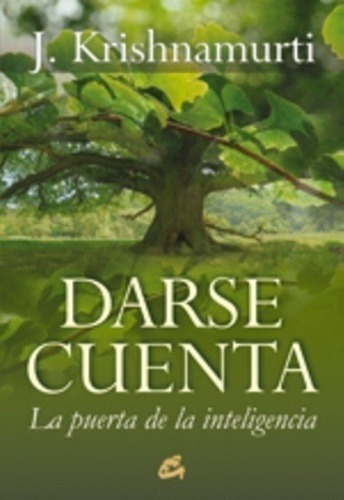 Libro - Darse Cuenta - Krishnamurti, Jiddu