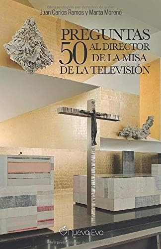 Libro: 50 Preguntas Al Director De La Misa De La Televisión 