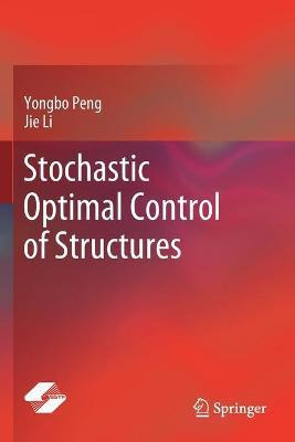 Libro Stochastic Optimal Control Of Structures - Yongbo P...