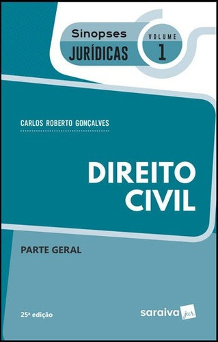 Sinopses Jurídicas : Direito Civil : Parte Geral - 25ª Edi