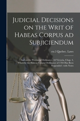 Libro Judicial Decisions On The Writ Of Habeas Corpus Ad ...