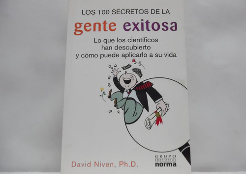 Los 100 Secretos De La Gente Exitosa / David Niven / Norma 