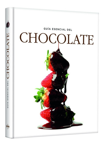 Libro Guía Esencial Del Chocolate - Lexus Editores