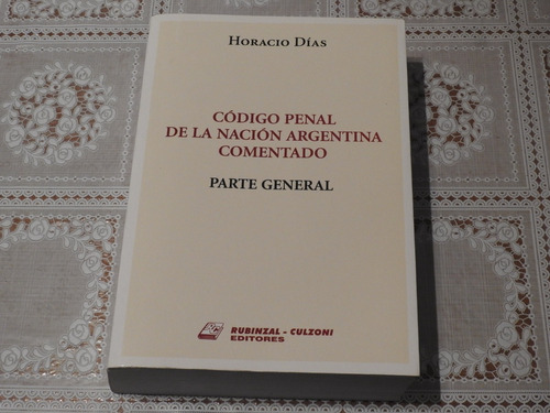 Codigo Penal Comentado - Parte General . H. Dias