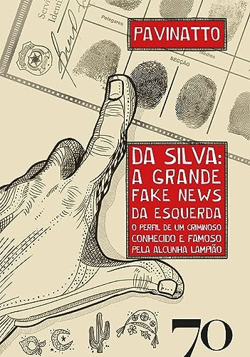 Livro Da Silva: A Grande Fake News Da Esquerda