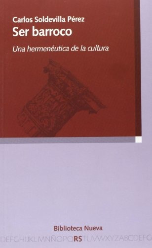 Libro Ser Barroco De Soldevilla Perez Ca