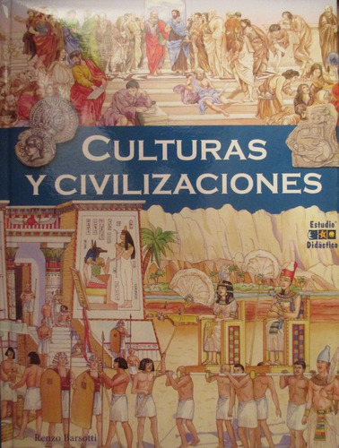 Libro: Culturas Y Civilizaciones. Barsotti, Renzo. Estudio D