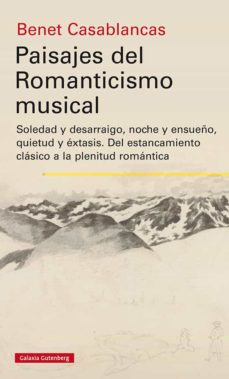 Paisajes Del Romanticismo Musical