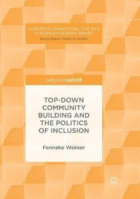 Top-down Community Building And The Politics Of Inclusion...