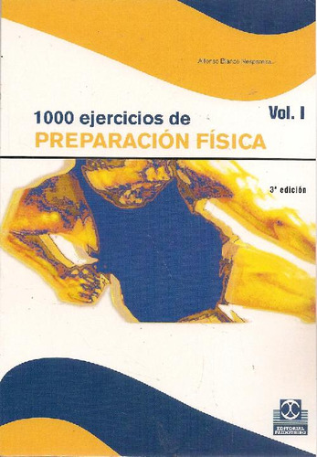 Libro 1000 Ejercicios De Preparación Física 2ts De Alfonso B