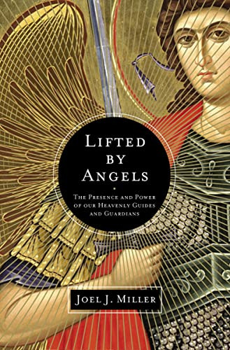 Lifted By Angels (en Inglés) / Miller, Joel J.