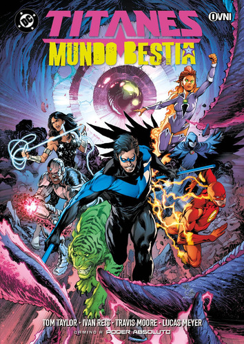 Titanes: Mundo Bestia, De Tom Taylor., Vol. 1. Editorial Ovni Press, Tapa Blanda, Edición 1 En Español, 2025