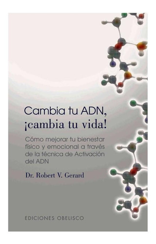 Cambia Tu Adn, Cambia Tu Vida