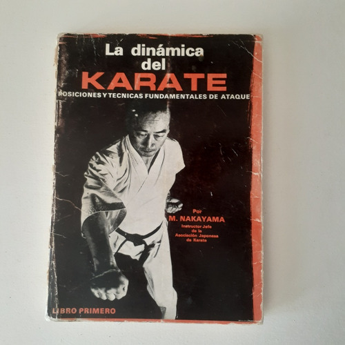 Libro La Dinámica Del Karate De Masatoshi Nakayama 