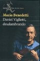 Desalambrando Daniel Viglietti.. - Mario Benedetti