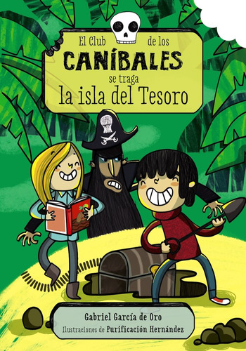 Libro El Club De Los Canã­bales Se Traga La Isla Del Tesoro