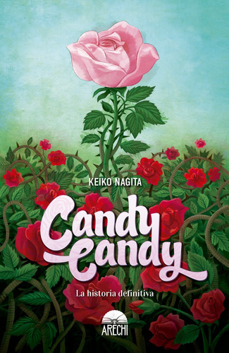 Imagen 1 de 9 de Candy Candy, La Historia Definitiva
