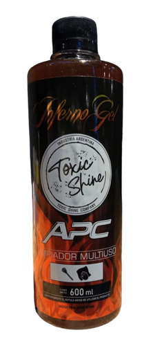 Toxic Shine Inferno Gel Apc Limpiador Interior 600ml