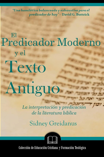 Libro: El Predicador Moderno Y Texto Antiguo: La Interpre